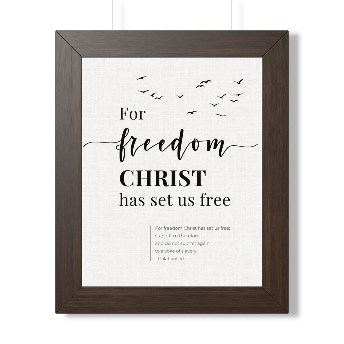 Galatians 5:1 Wall Art, For Freedom Christ Set Us Free, Framed Christian Print, Bible Verse Decor, Christian Gift