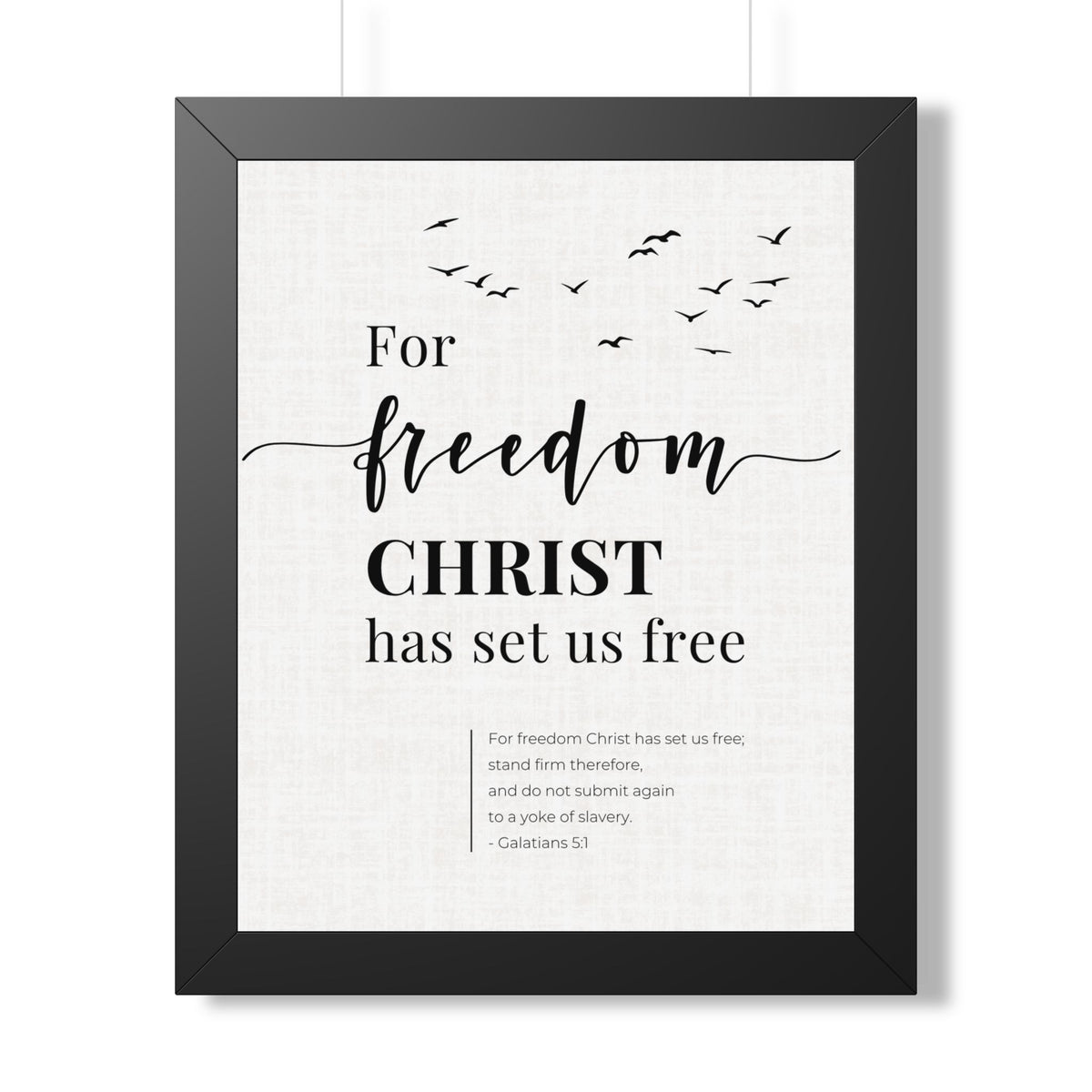Galatians 5:1 Wall Art, For Freedom Christ Set Us Free, Framed Christian Print, Bible Verse Decor, Christian Gift