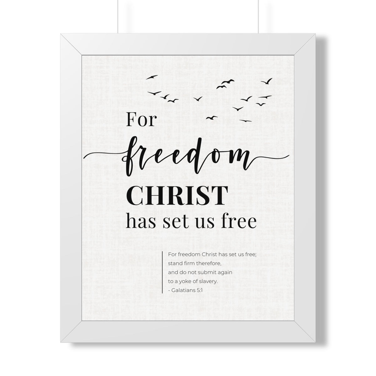Galatians 5:1 Wall Art, For Freedom Christ Set Us Free, Framed Christian Print, Bible Verse Decor, Christian Gift
