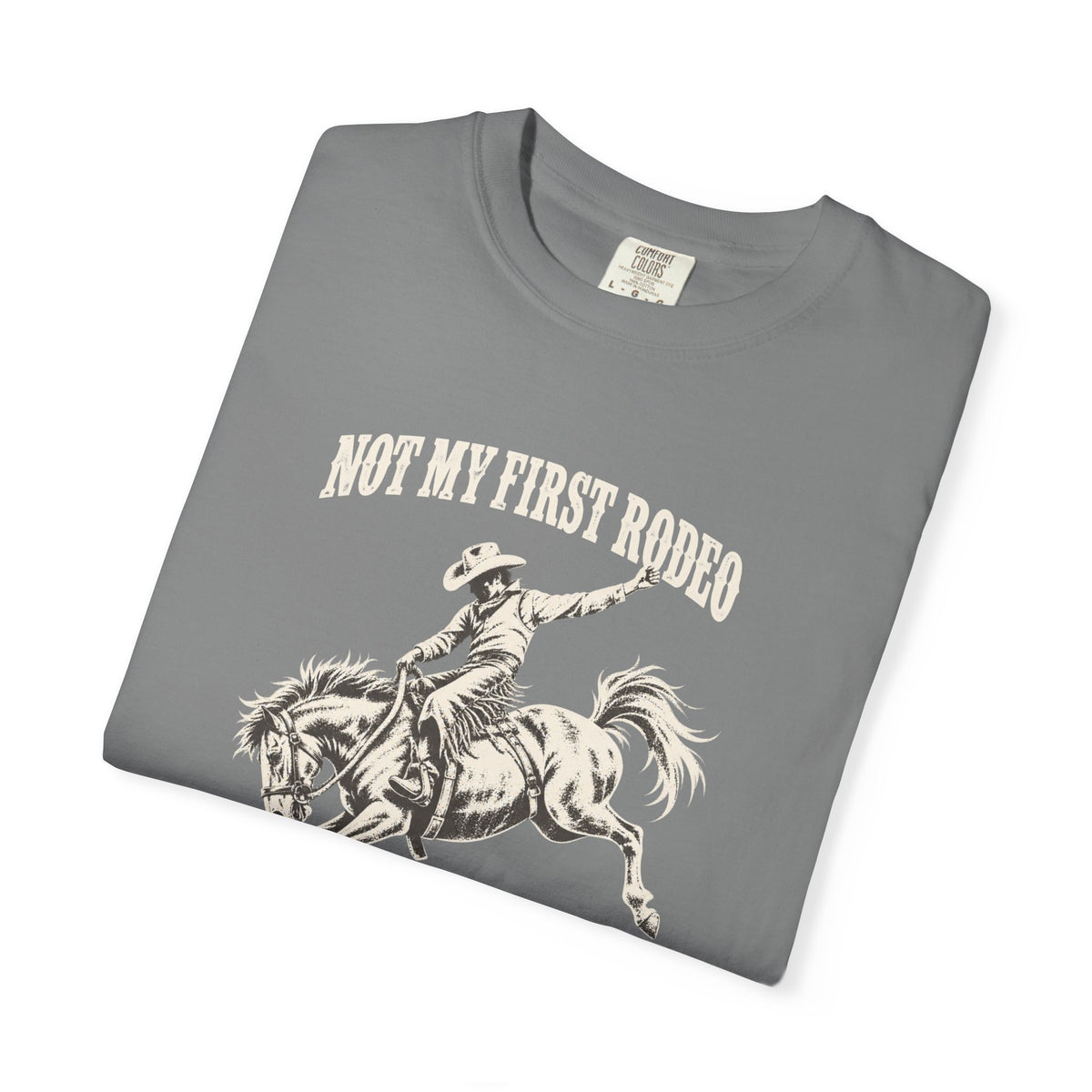 Not My First Rodeo Shirt, Vintage Cowboy T-Shirt, Bucking Bronco Graphic Tee, Western Cowgirl Shirt, Conroe Texas Gift