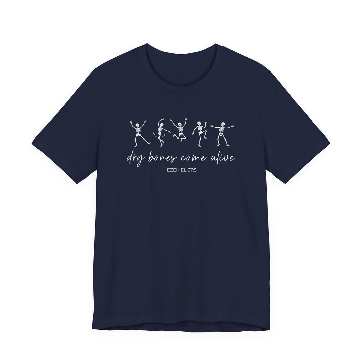 Dry Bones Come Alive Shirt, Ezekiel 37 Christian T-Shirt, Dancing Skeleton Faith Tee, Bible Verse Shirt, Revival Church Gift
