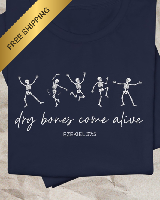 Dry Bones Come Alive Shirt, Ezekiel 37 Christian T-Shirt, Dancing Skeleton Faith Tee, Bible Verse Shirt, Revival Church Gift