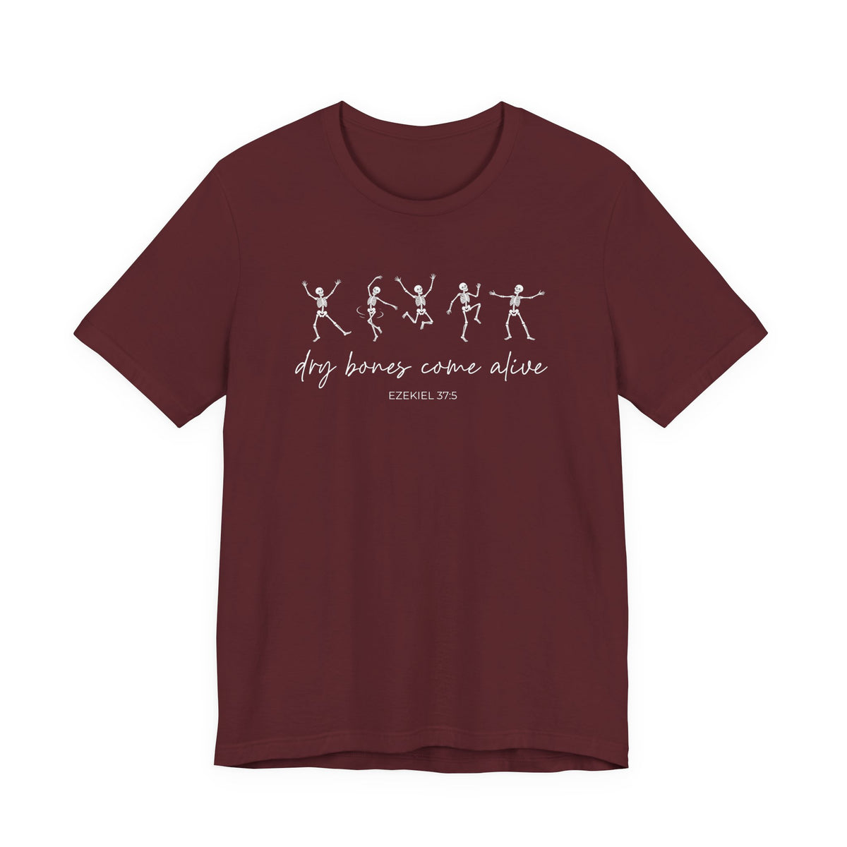 Dry Bones Come Alive Shirt, Ezekiel 37 Christian T-Shirt, Dancing Skeleton Faith Tee, Bible Verse Shirt, Revival Church Gift