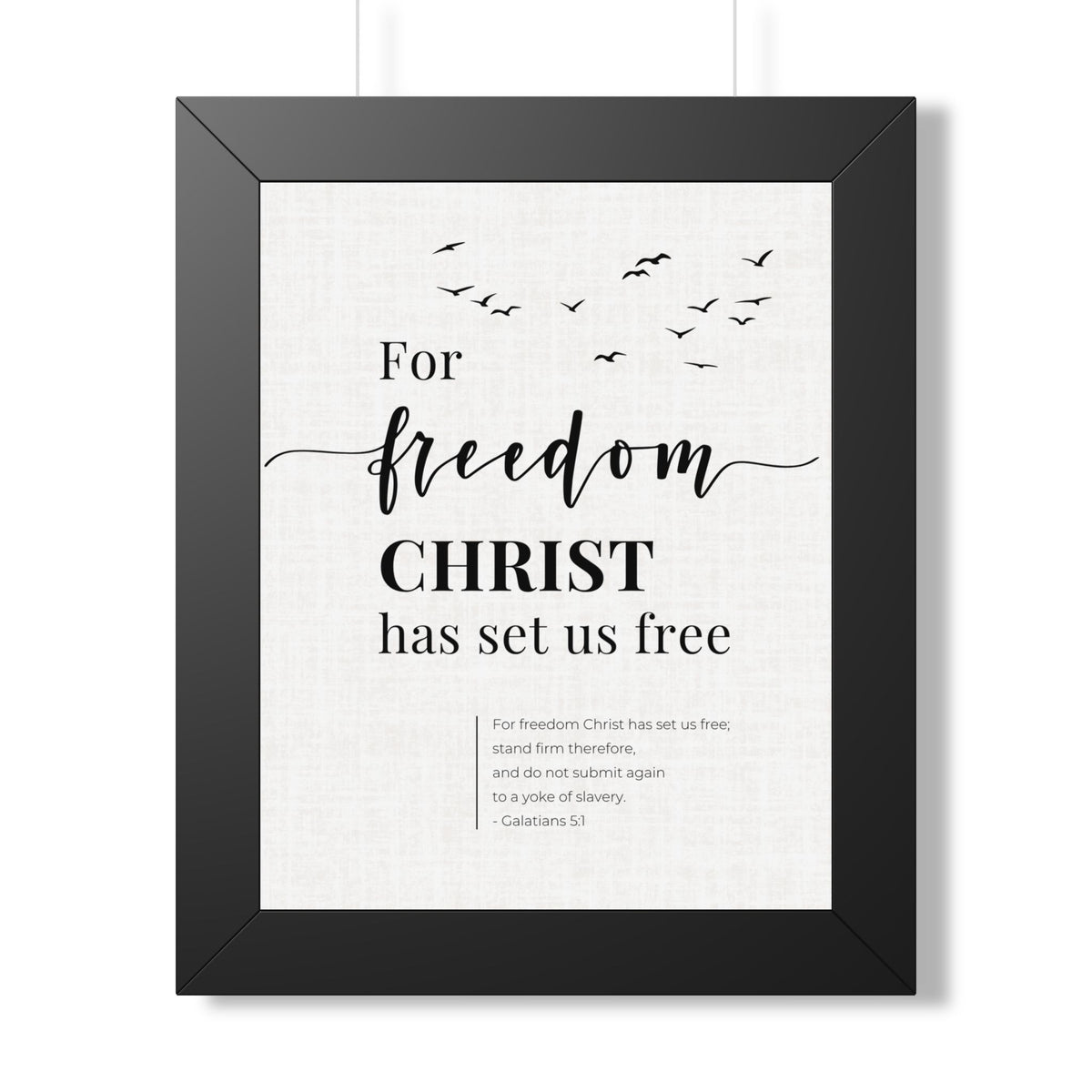 Galatians 5:1 Wall Art, For Freedom Christ Set Us Free, Framed Christian Print, Bible Verse Decor, Christian Gift