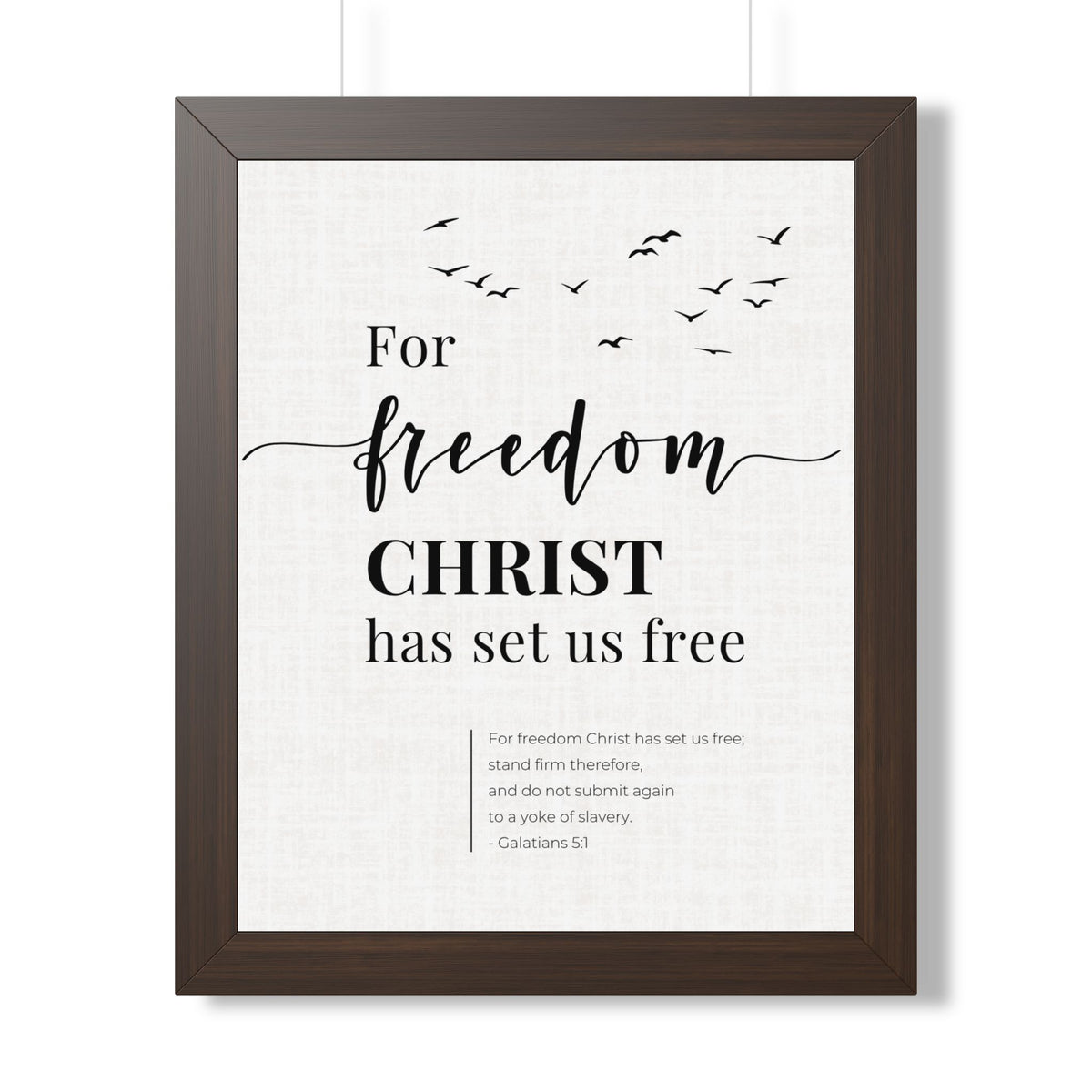 Galatians 5:1 Wall Art, For Freedom Christ Set Us Free, Framed Christian Print, Bible Verse Decor, Christian Gift